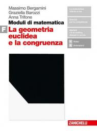 Moduli di matematica. Per le Scuole superiori. Con espansione online. Vol. F