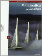 Matematica per moduli. Per le Scuole superiori. Con espansione online. 2.