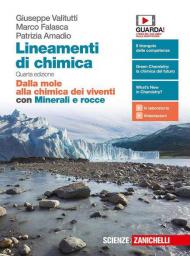 Lineamenti di chimica. Dalla mole alla chimica dei viventi. Con Minerali e rocce. Per le Scuole superiori. Con e-book