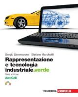 RAPPRESENTAZIONE E TECNOLOGIA INDUSTRIALE.VERDE 3ED - VOLUME AUTOCAD (LDM) ND