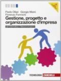 Gestione, progetto e organizzazione d'impresa. Con e-book