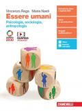 Essere umani. Psicologia, Sociologia, Antropologia. Per la 3ª e 4ª classe delle Scuole superiori. Con e-book. Con espansione online