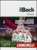 Il Boch minore. Dizionario francese-italiano, italiano-francese. Con aggiornamento online