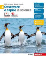 Osservare e capire. Le scienze. Per le Scuole superiori. Con e-book