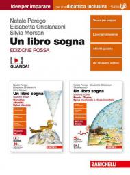 Un libro sogna. Ediz. rossa. Idee per imparare