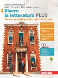 Vivere la letteratura Plus. Con e-book. Con espansione online. Vol. 3-4