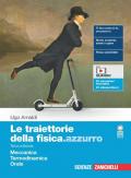 TRAIETTORIE DELLA FISICA.AZZURRO (LE) 3ED - VOLUME SECONDO BIENNIO (LDM) MECCANICA, TERMODINAMICA, ONDE