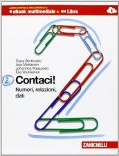 Contaci! Numeri, relazioni, dati-Misure, spazio e figure. Per la Scuola media. Con CD-ROM. Con e-book. Con espansione online