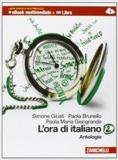 L'ora di italiano. Antologia. Con Laboratorio delle competenze. Per la Scuola media. Con espansione online