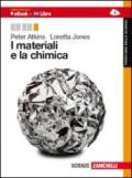 I materiali e la chimica. Per le Scuole superiori. Con e-book. Con espansione online