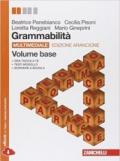 Grammabilità. Ediz. arancione. Per le Scuole superiori. Con e-book. Con espansione online