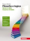 Filosofia e logica. Verso e oltre l'esame di Stato