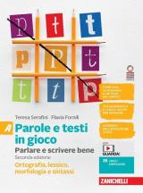 PAROLE E TESTI IN GIOCO 2ED - CONFEZIONE A + QUADERNO (LDM) ORTOGRAFIA, LESSICO, MORFOLOGIA E SINTASSI