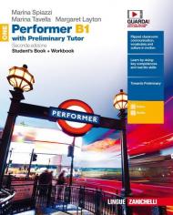 Performer B1. Updated with new preliminary tutor. Per le Scuole superiori. Con Libro: New preliminary tutor. Con Contenuto digitale (fornito elettronicamente) vol.1