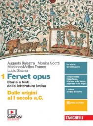 Fervet opus. Storia e testi della letteratura latina. Per i Licei. Con e-book. Con espansione online