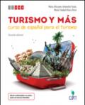 Turismo y mas. Per le Scuole superiori. Con Contenuto digitale (fornito elettronicamente)