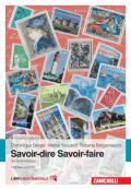 Savoir-dire, savoire-faire. Niveaux A1/A2/B1. Con Contenuto digitale (fornito elettronicamente). Vol. 1