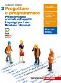 Progettare e programmare. Per le Scuole superiori. Con e-book. Con espansione online