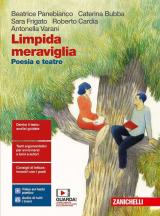 Limpida meraviglia. Poesia e teatro. Con e-book. Con espansione online