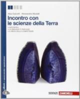 Incontro con le scienze della terra. Per le Scuole superiori. Con e-book. Con espansione online