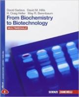 From biochemistry to biotechnology. Con Biology in english. Per le Scuole superiori. Con CD-ROM. Con espansione online