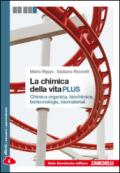 La chimica della vita. Chimica organica, biochimica, biotecnologie, biomateriali. Per le Scuole superiori. Con e-book. Con espansione online