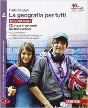 La geografia per tutti. Per la Scuola media. Con e-book. Con espansione online