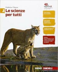 Le scienze per tutti. Con e-book. Con espansione online