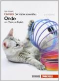 L'Amaldi per i licei scientifici. Onde. Con Physics in english. Con espansione online