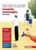 Limpida meraviglia. Narrativa e Gli strumenti della scrittura. Con e-book. Con espansione online