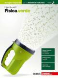 Fisica.verde. Idee per imparare. Per le Scuole superiori