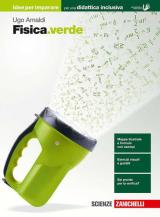 Fisica.verde. Idee per imparare. Per le Scuole superiori