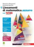 Lineamenti di matematica.azzurro. Con Tutor. Con e-book. Con espansione online. Vol. 1