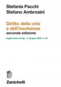 Diritto della crisi e dell'insolvenza. Aggiornata al d. lgs. 17 giugno 2022 n. 83