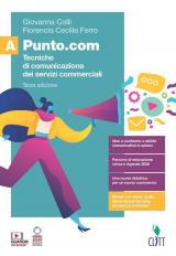 PUNTO.COM 3ED - VOLUME A (LDM) TECNICHE DI COMUNICAZIONE DEI SERVIZI COMMERCIALI