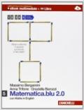 Matematica.blu 2.0. Per le Scuole superiori. Con e-book. Con espansione online vol.5