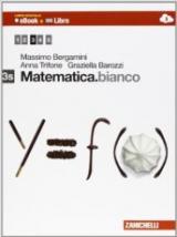 Matematica.bianco. Vol. 3S. Con Maths in english. Per le Scuole superiori. Con e-book. Con espansione online