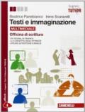 Testi e immaginazione. Officina di scrittura. Con e-book. Con espansione online