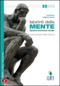 Labirinti della mente. Moduli di psicologia e metodologia della ricerca. Per le Scuole superiori. Con Contenuto digitale (fornito elettronicamente)