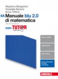 Manuale blu 2.0 di matematica. Con tutor. Vol. A-B. Per le Scuole superiori. Con aggiornamento online