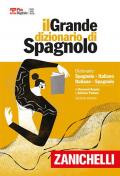 Il grande dizionario di spagnolo. Dizionario spagnolo-italiano, italiano-español. Versione plus. Con Contenuto digitale (fornito elettronicamente)