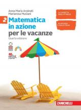 Matematica in azione. Volume per le vacanze. Per la Scuola media. Con espansione online. Vol. 2
