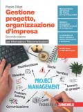 Gestione progetto, organizzazione d'impresa. Per informatica e telecomunicazioni. Con e-book. Con espansione online