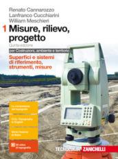 Misure, rilievo, progetto. Per costruzioni, ambiente e territorio. Per le Scuole superiori. Con Contenuto digitale (fornito elettronicamente)