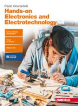 Hands-on electronics and electrotechnology. Per le Scuole superiori. Con aggiornamento online
