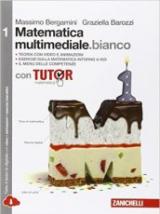 Matematica multimediale.bianco. Tutor. Con fascicolo costruire competenze di matematica. Per le Scuole superiori. Con e-book. Con espansione online