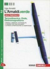 L' Amaldi.verde. Con e-book. Con espansione online. Vol. 2: Termodinamica, onde, elettromagnetismo.