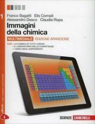 Immagini della chimica. Ediz. arancione. Con laboratorio delle competenze. Con e-book. Con espansione online. Vol. 1