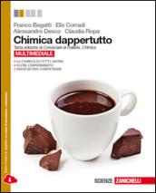 Chimica dappertutto. Con e-book. Con espansione online
