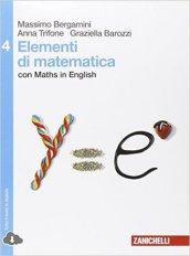 Elementi di matematica. Con Maths in english. Per le Scuole superiori. Con espansione online